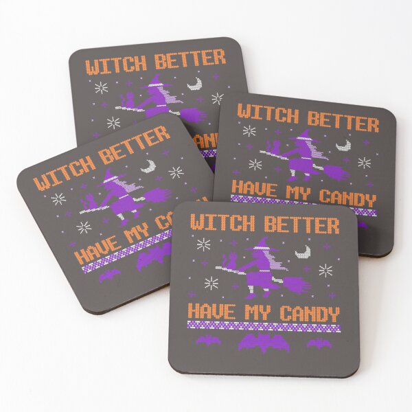 Item preview, Witch Better Have My Candy Apparel & More designed and sold by Oscar Price.