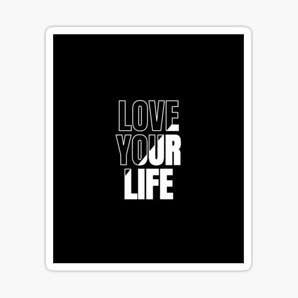 Artikel-Vorschau von Love your life Design Geschenkidee, designt und verkauft von Marco Damm.