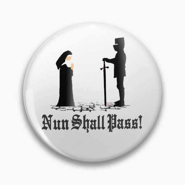 Item preview, Nun Shall Pass! Black Knight Parody designed and sold by WibbleDesign.