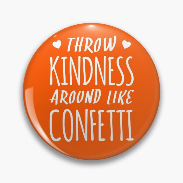 Item preview, Unity Day 2020 Great Anti Bullying Gift Throw Kindness Around Like Confetti designed and sold by naworas.