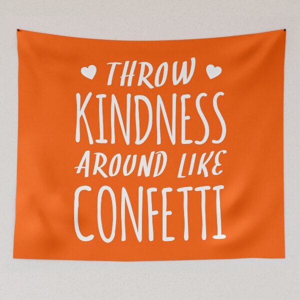 Item preview, Unity Day 2020 Great Anti Bullying Gift Throw Kindness Around Like Confetti designed and sold by naworas.