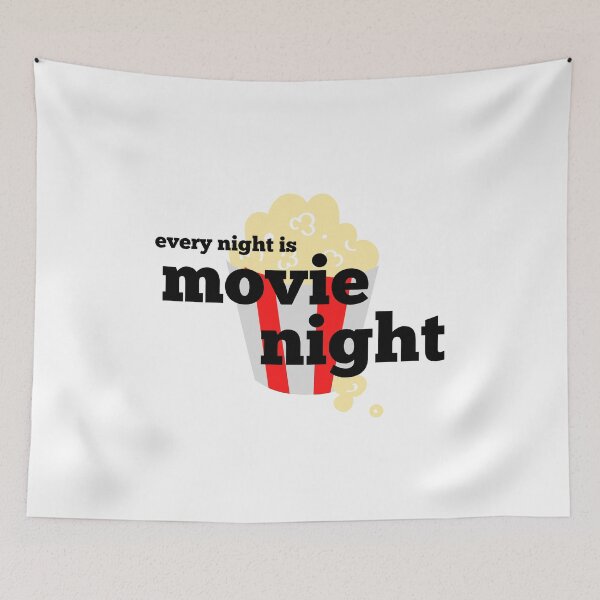 Item preview, Every Night is Movie Night!V2 designed and sold by Nxt-Lvl-Awesome.