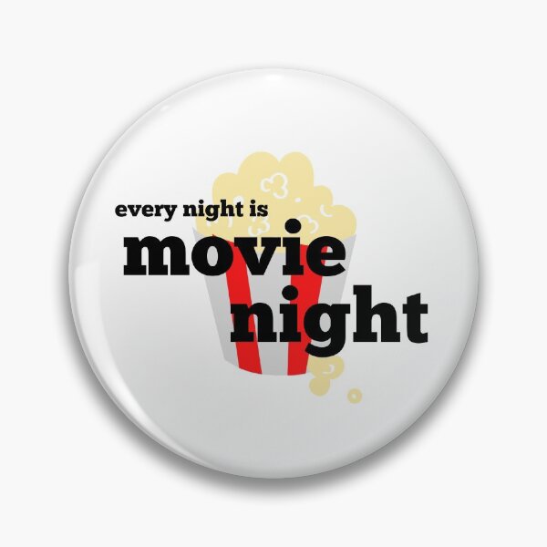 Item preview, Every Night is Movie Night!V2 designed and sold by Nxt-Lvl-Awesome.