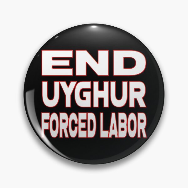 Item preview,  END UYGHUR FORCED LABOR designed and sold by Ralek.