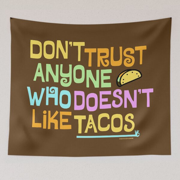 Item preview, Tacos And Trust designed and sold by oddhuman.