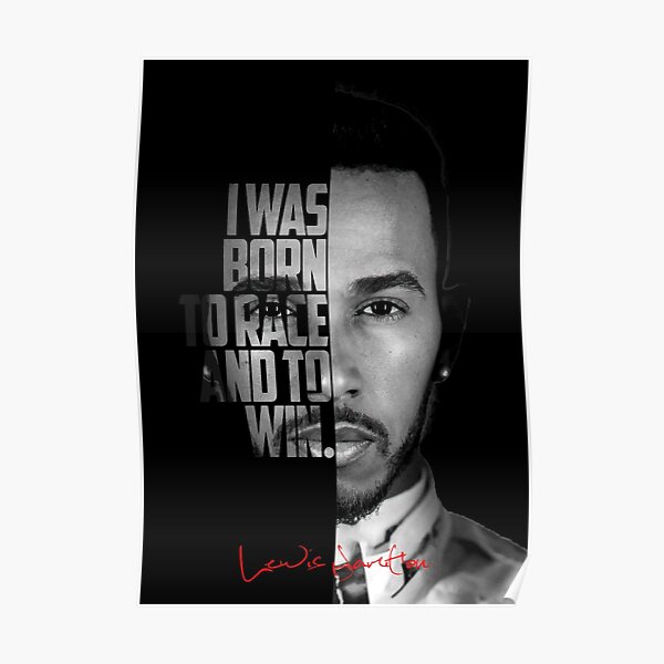 Black and white Lewis Hamilton motivational quote. Poster