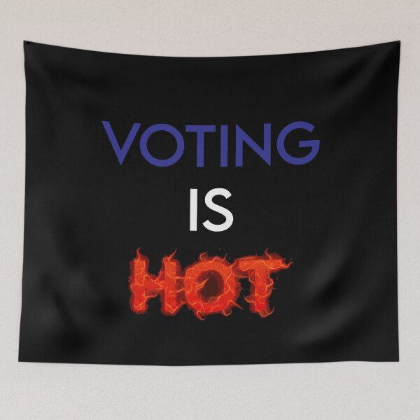 Item preview, VOTING IS HOT designed and sold by MJLdesigns.