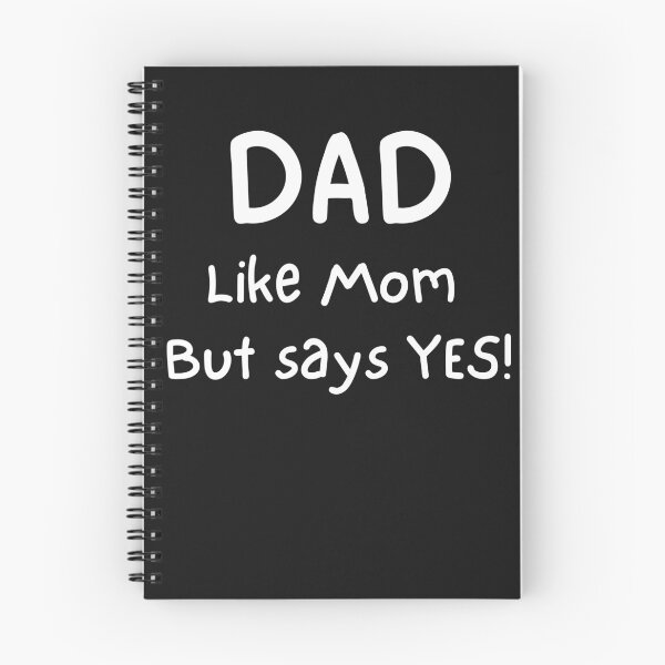 Item preview, Dad like Mom but says Yes designed and sold by Mommaspouch.