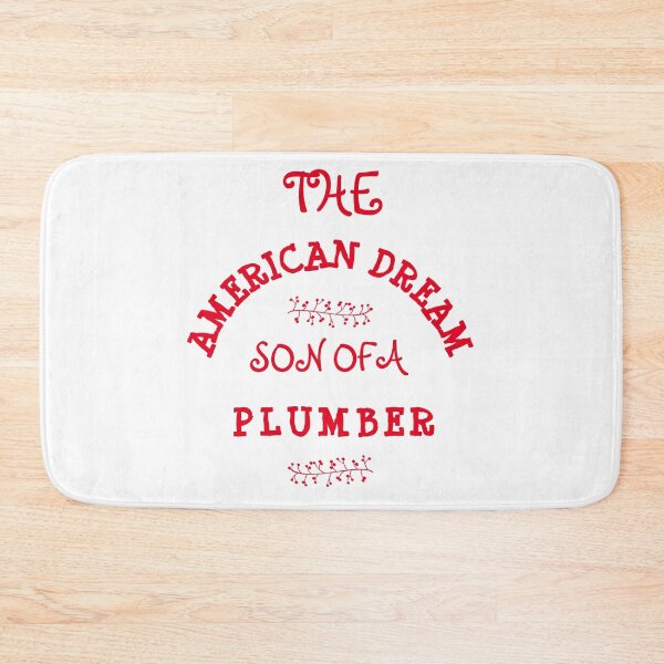 Item preview, the american dream son of a plumber designed and sold by TINASTORESHOPE.