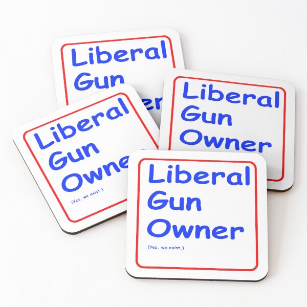 Item preview, Liberal Gun Owner (yes, we exist) designed and sold by UnPEngineer.