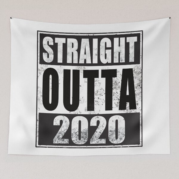 Item preview, Straight outta 2020 designed and sold by The Parallel X.