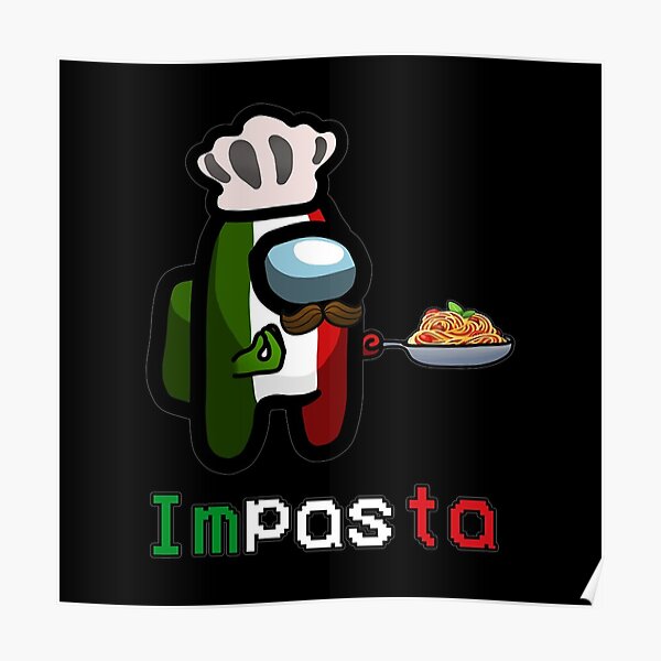 Impasta Posters | Redbubble