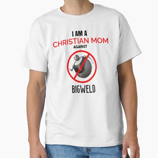 Item preview, Christian Mom against BIGWELD designed and sold by CandyAcid.