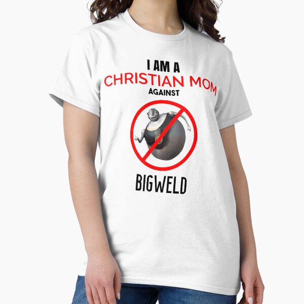 Item preview, Christian Mom against BIGWELD designed and sold by CandyAcid.