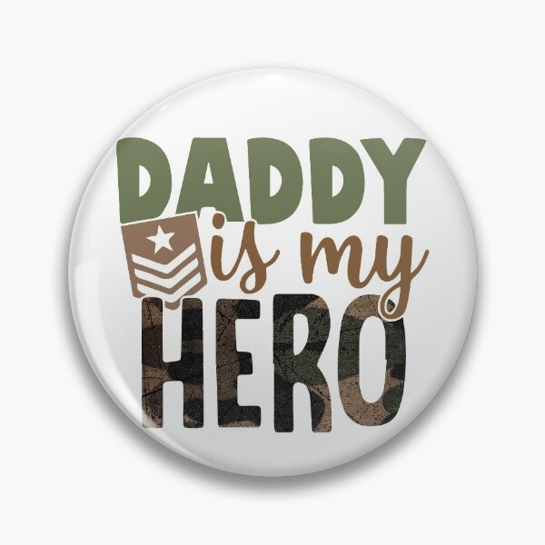Item preview, Daddy is My Hero designed and sold by autlu.