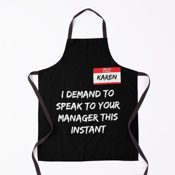 Item preview, Hello My Name Is Karen - I Demand To Speak To Your Manager This Instant designed and sold by MSA-42.