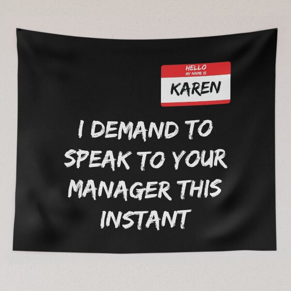 Item preview, Hello My Name Is Karen - I Demand To Speak To Your Manager This Instant designed and sold by MSA-42.