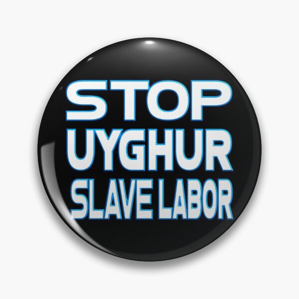 Item preview,   END UYGHUR FORCED LABOR designed and sold by Ralek.