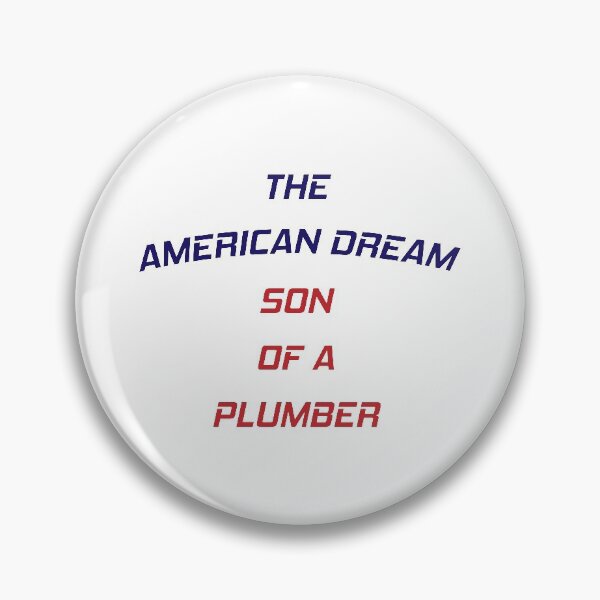 Item preview, The American Dream Son Of A Plumber  designed and sold by MJLdesigns.