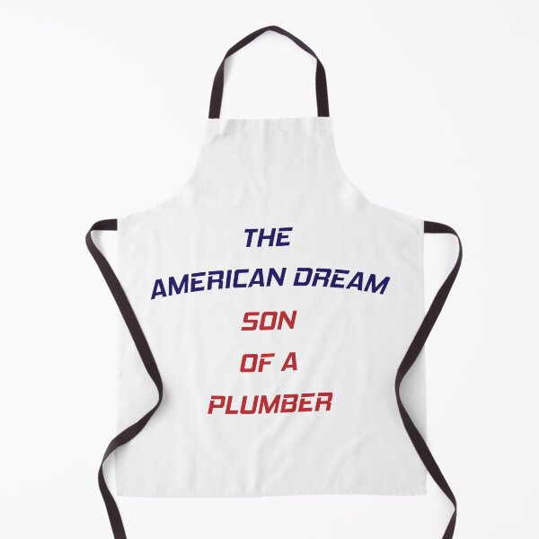 Item preview, The American Dream Son Of A Plumber designed and sold by MJLdesigns.