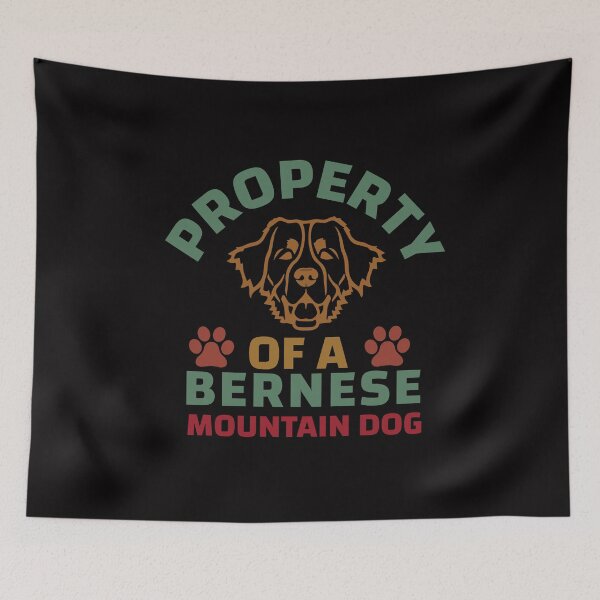 Item preview, Property Of A Bernese Mountain Dog designed and sold by Life Shop.