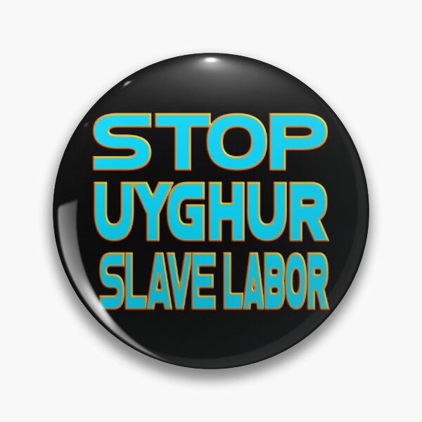 Item preview, STOP UYGHUR SLAVE LABOR designed and sold by Ralek.