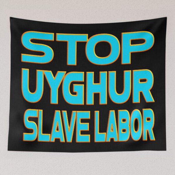 Item preview, STOP UYGHUR SLAVE LABOR designed and sold by Ralek.