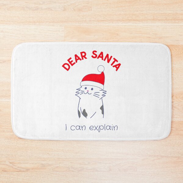 Item preview, Dear Santa I can explain, says the Guilty Kitty Cat | Santas Naughty or Nice List Naughty Cat designed and sold by InkItStudio.