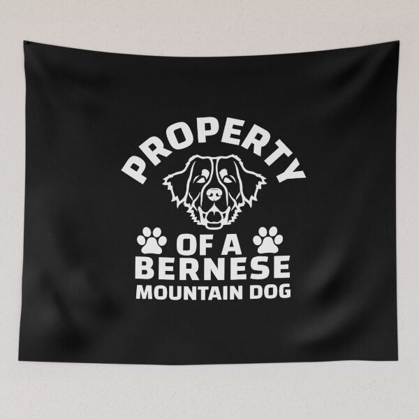 Item preview, Property Of A Bernese Mountain Dog designed and sold by Life Shop.