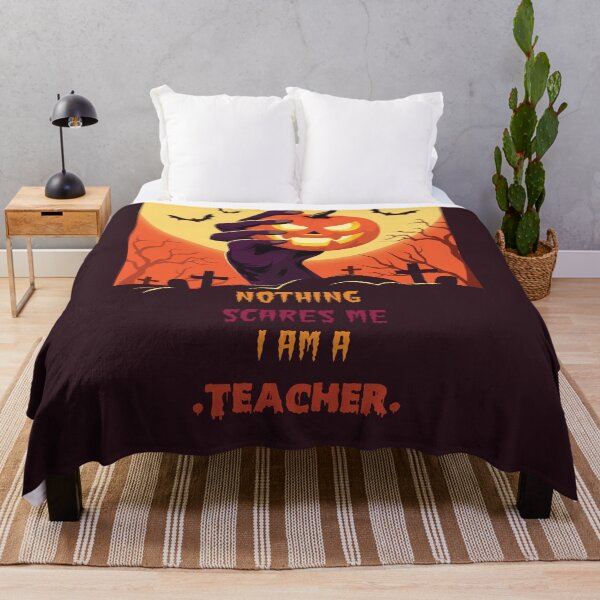 Item preview, Nothing scares me I am a Teacher designed and sold by johnanderson23.