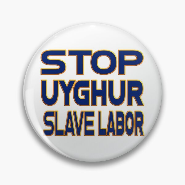 Item preview, STOP UYGHUR SLAVE LABOR designed and sold by Ralek.