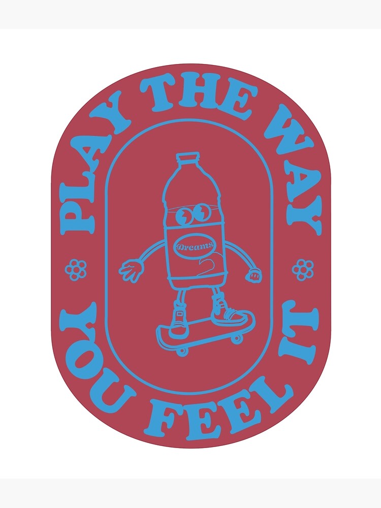 "Cranberry Juice on a Skateboard Inspired by Fleetwood Mac Dreams" Poster by TeejDesigns