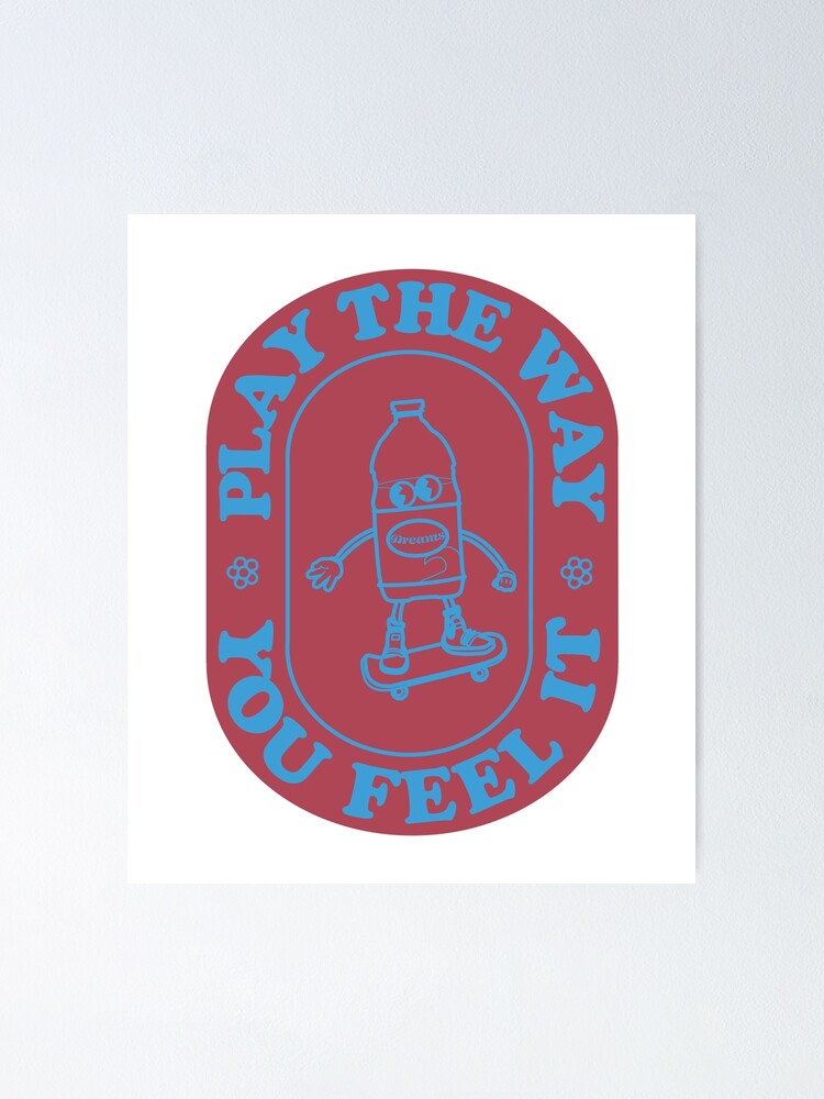 "Cranberry Juice on a Skateboard Inspired by Fleetwood Mac Dreams" Poster by TeejDesigns