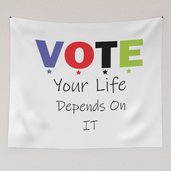 Item preview, Vote Your Life Depends On It designed and sold by ilias13.