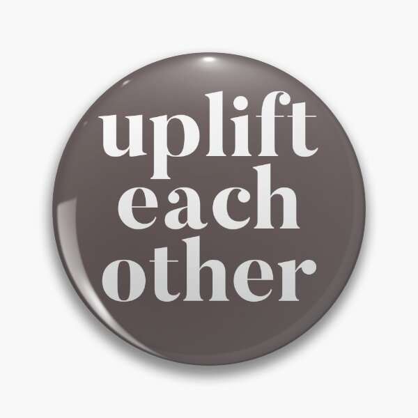 Item preview, Uplift Each Other designed and sold by thedailymomfeed.