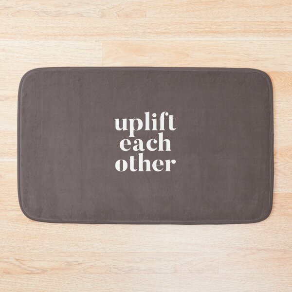 Item preview, Uplift Each Other designed and sold by thedailymomfeed.