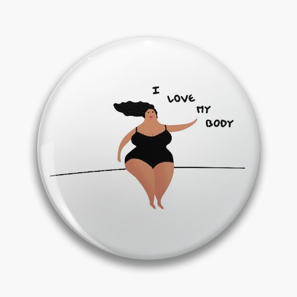 Item preview, I love my body designed and sold by ariaarti.