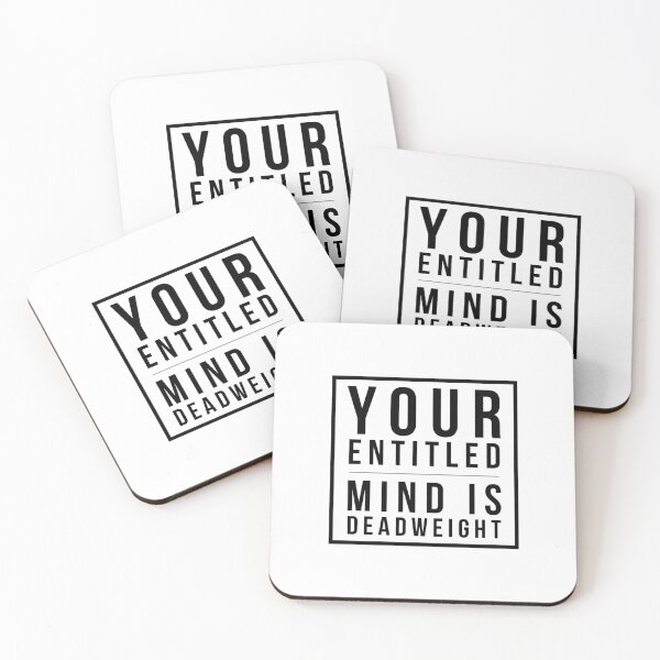 Item preview, Your Entitled Mind Is Deadweight - Motivational Self Improvement Typography Art (White Edition) designed and sold by WolfSpiritCo.