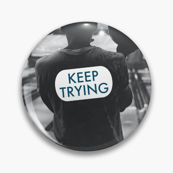Item preview, KEEP TRYING designed and sold by SergioBarros.