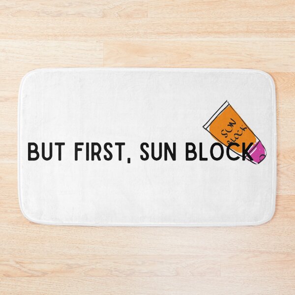 Item preview, But First, Sun block designed and sold by SpicyCherrys.