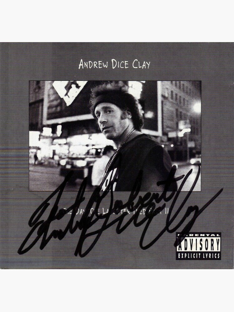 "Andrew Dice Clay Autographed 1993 Album Cover "To Robert"" Poster for
