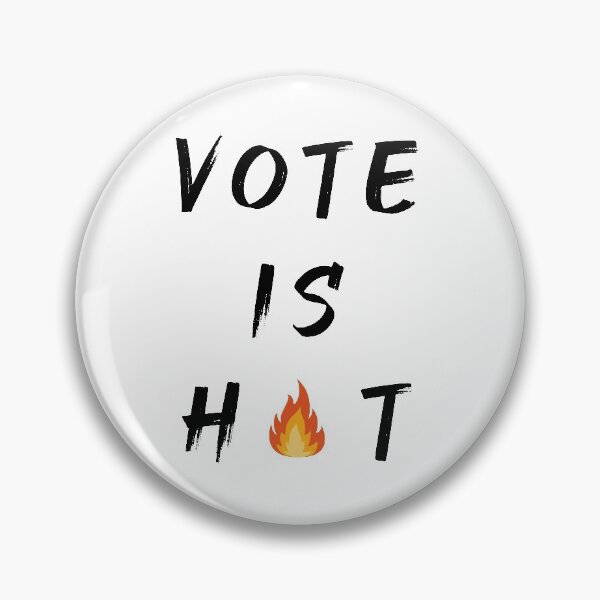 Item preview, VOTE IS HOT designed and sold by MJLdesigns.