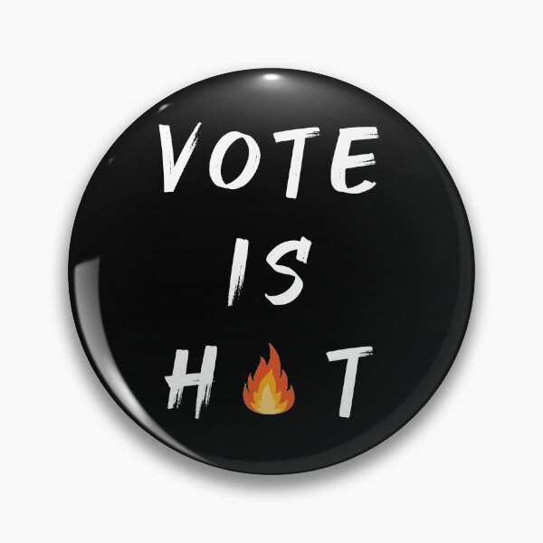 Item preview, VOTE IS HOT designed and sold by MJLdesigns.