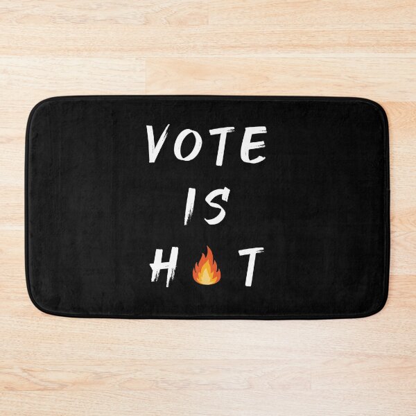 Item preview, VOTE IS HOT designed and sold by MJLdesigns.