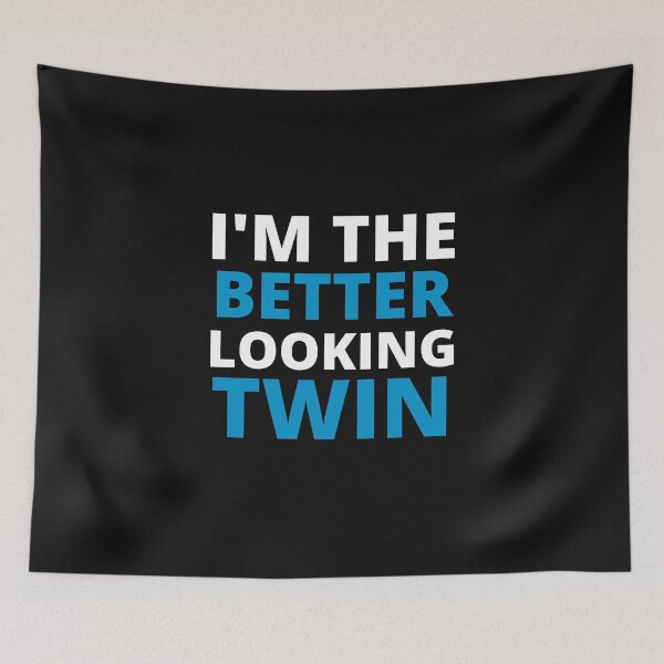 Item preview, i `m the better looking twin,i `m the better looking twin shirt,fraternal twins shirt,hoddies,tank top,long sleeve shirt Gift designed and sold by BousboulaStorie.