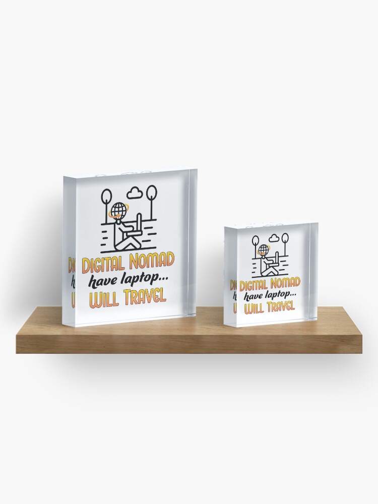 Alternate view of Digital Nomad. Acrylic Block