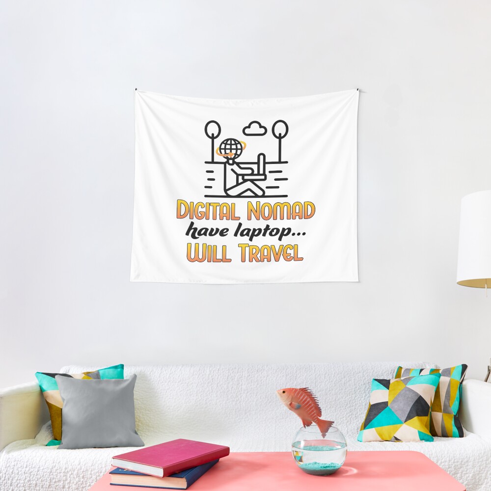 Digital Nomad. Tapestry
