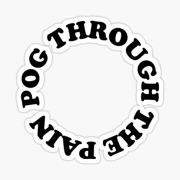 Item preview, Pog through the pain poggers meme designed and sold by Teeflex.