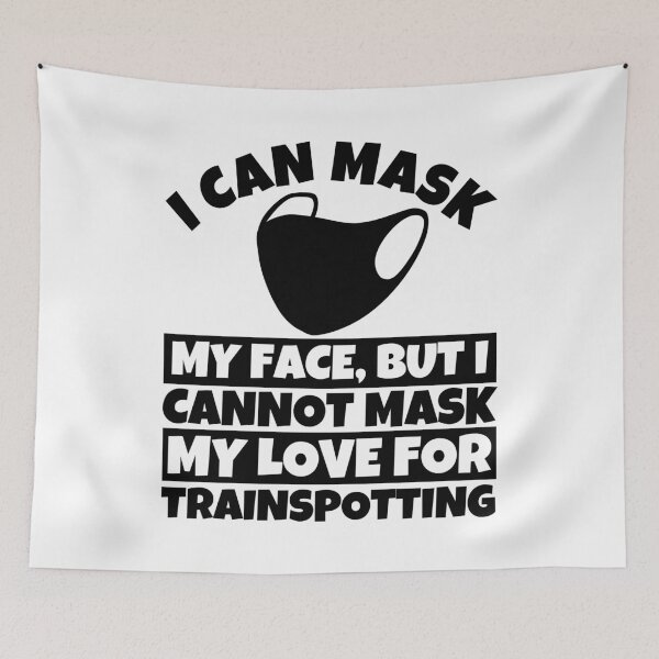 Item preview, I cannot mask my love for Trainspotting designed and sold by fabianb.