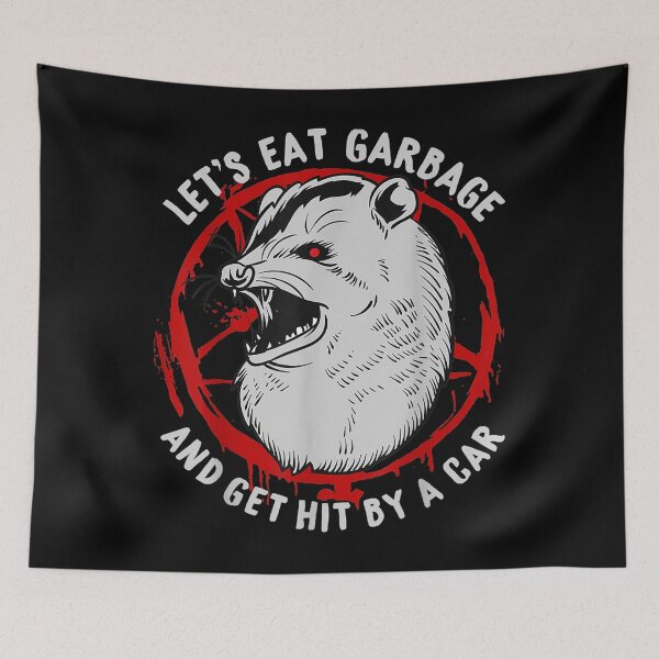Item preview, Let's Eat Garbage and Get Hit By a Car I Satanic Possum designed and sold by JanelAmico.